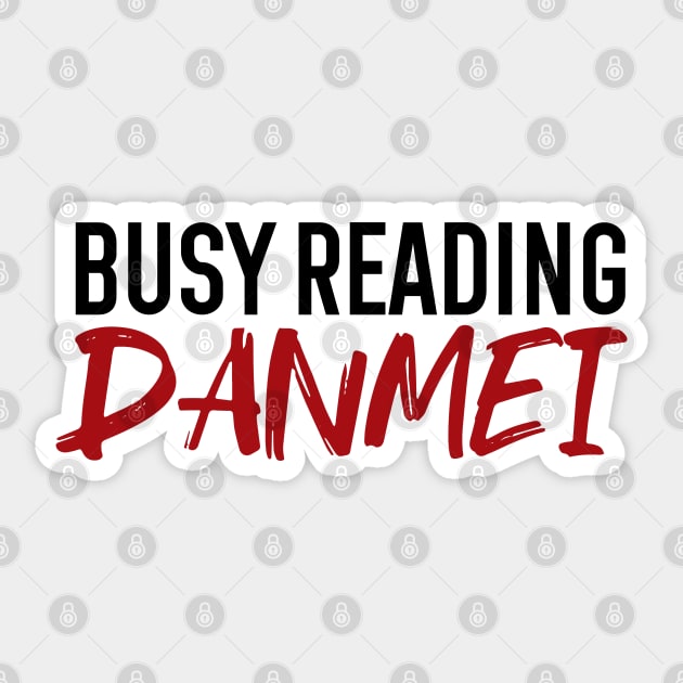 Busy reading danmei Sticker by Selma22Designs